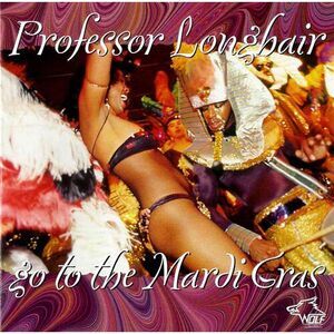 Professor Longhair - Go to the Mardi Gras  CD
